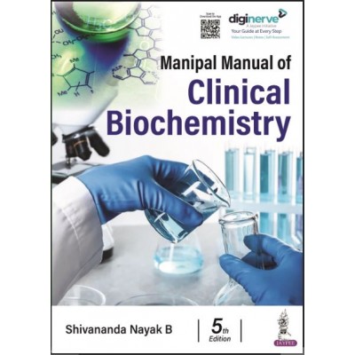 Manipal Manual Of Clinical Biochemistry: 5th Edition 2024 By Shivananda ...